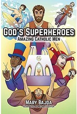 OSV (Our Sunday Visitor) God's Superheroes: Amazing Catholic Men