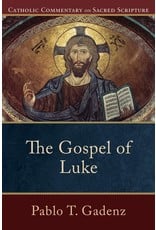 Gospel of Luke (Catholic Commentary on Sacred Scripture)