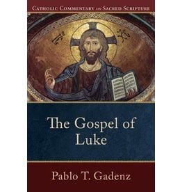 Baker Academic Gospel of Luke (Catholic Commentary on Sacred Scripture)