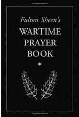 Sophia Institue Press Fulton Sheen's Wartime Prayer Book