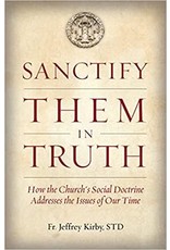 Tan Books (St. Benedict Press) Sanctify Them in Truth