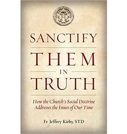 Tan Books (St. Benedict Press) Sanctify Them in Truth