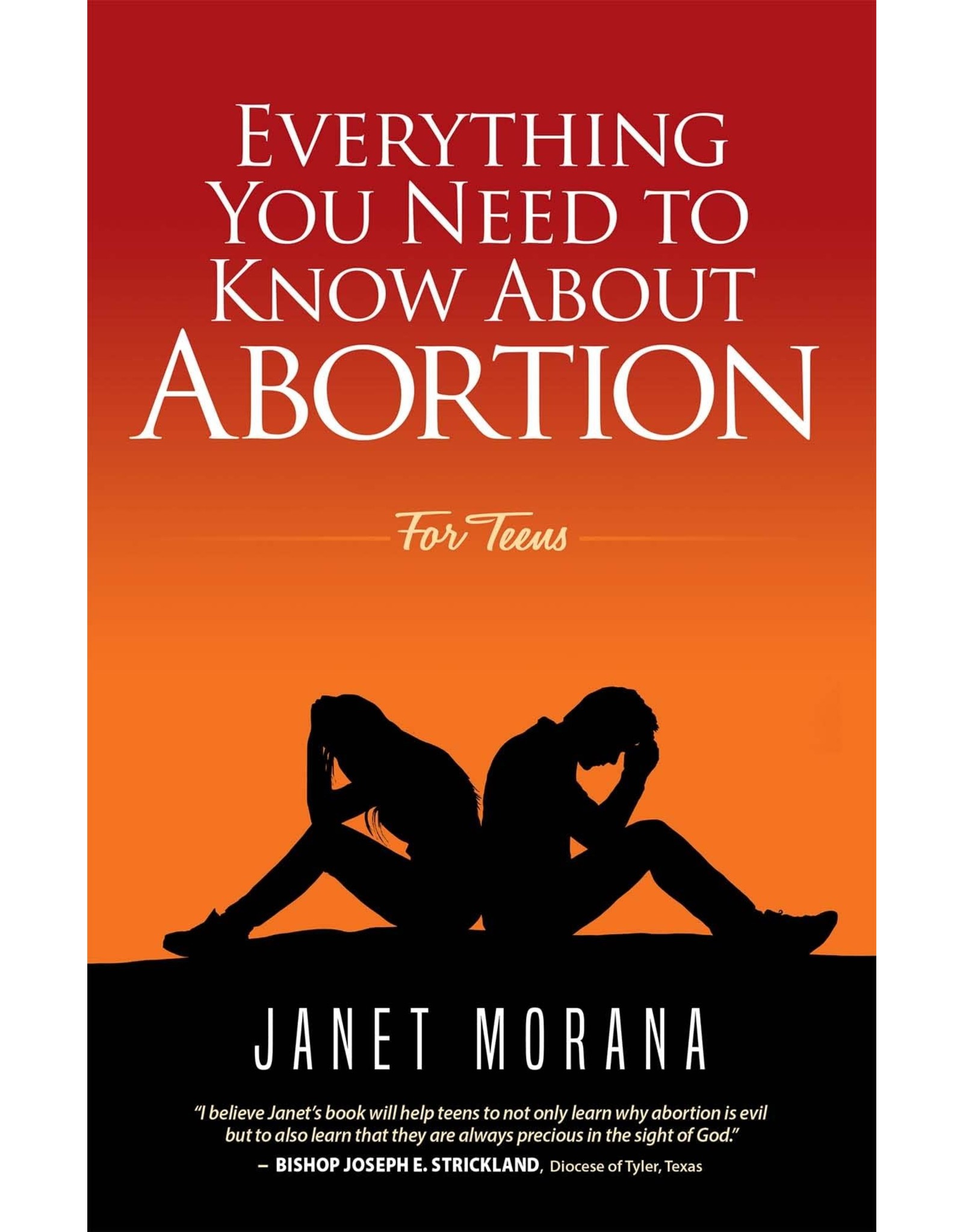 Tan Books (St. Benedict Press) Everything you Need to know about Abortion for Teens