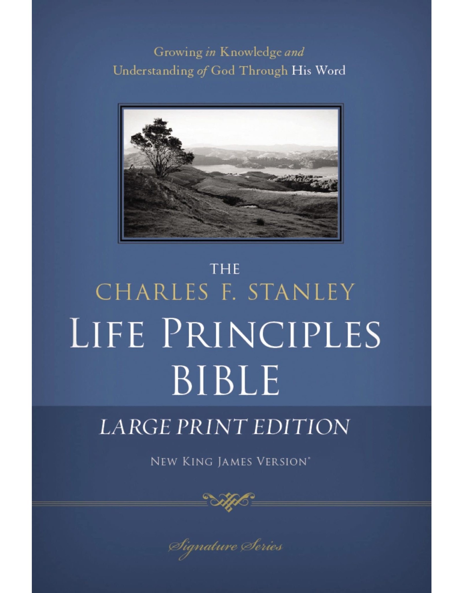 Thomas Nelson NKJV Charles F. Stanley Large Print Life Principles Bible