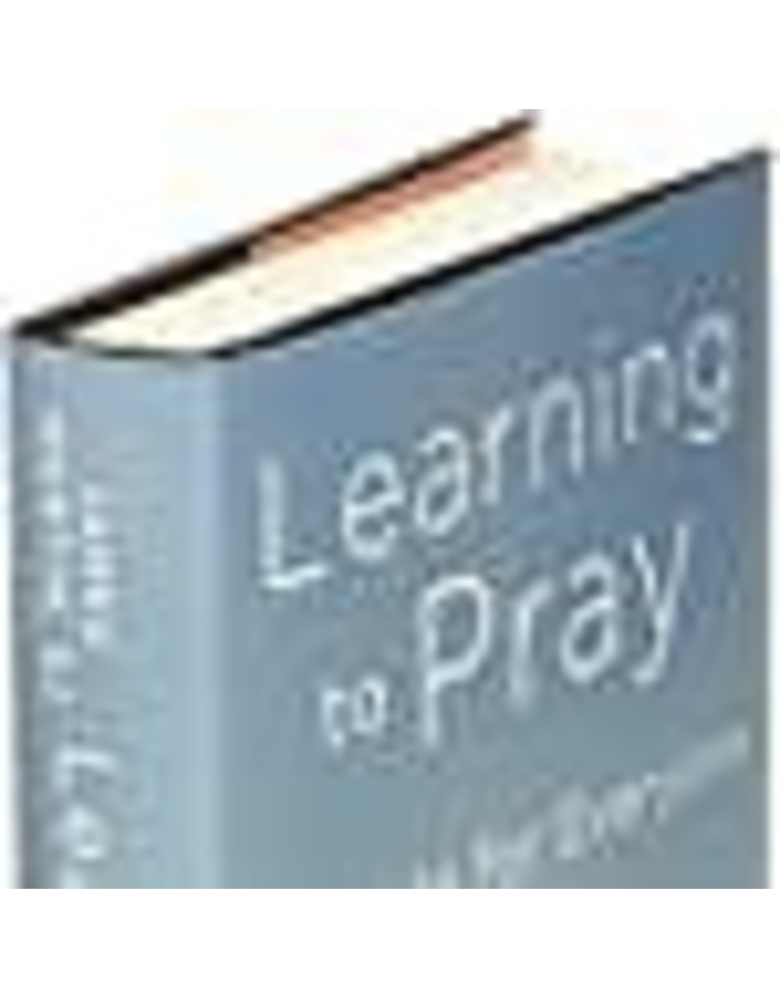 HarperOne Learning to Pray: A Guide for Everyone