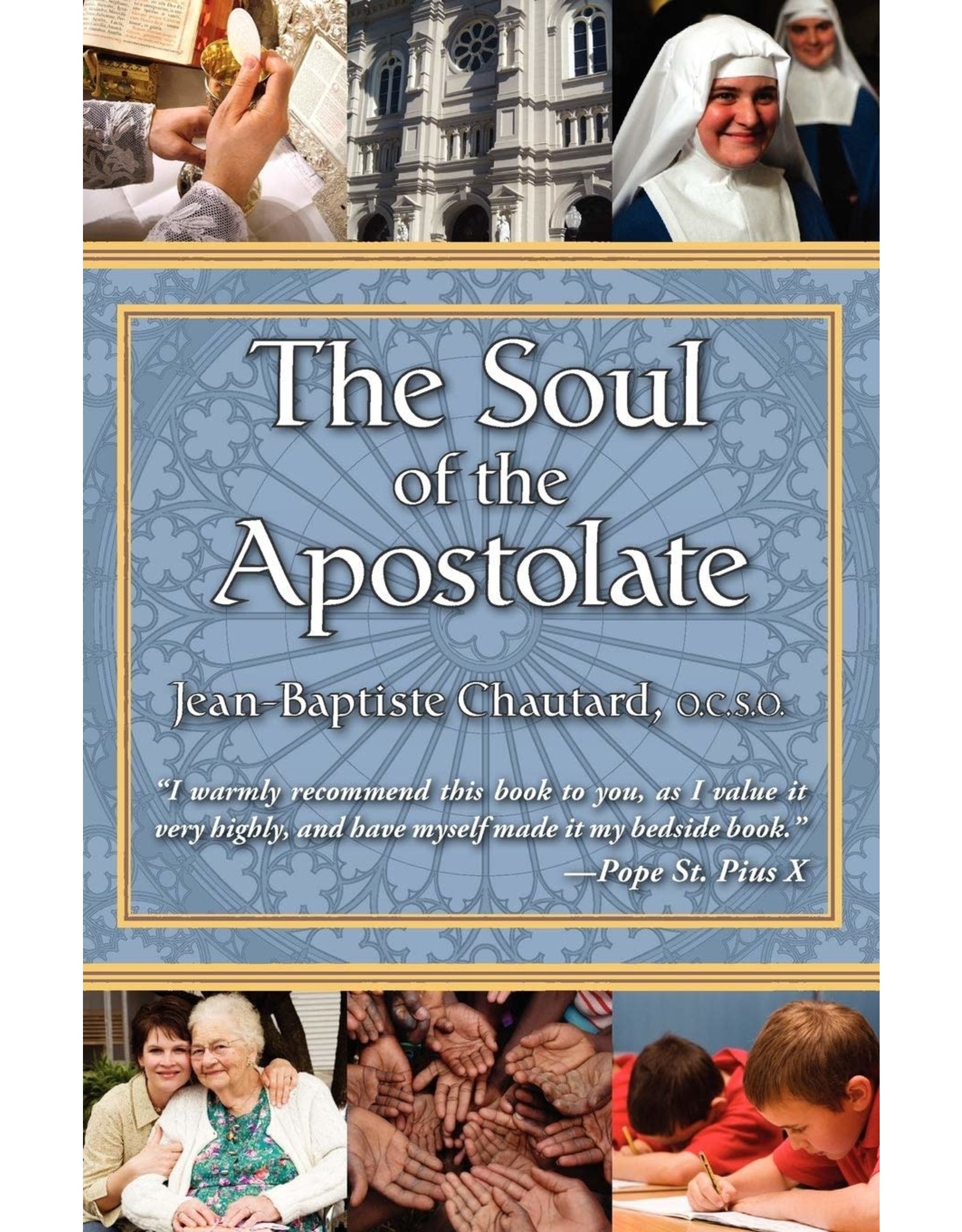 Tan Books (St. Benedict Press) The Soul of The Apostolate