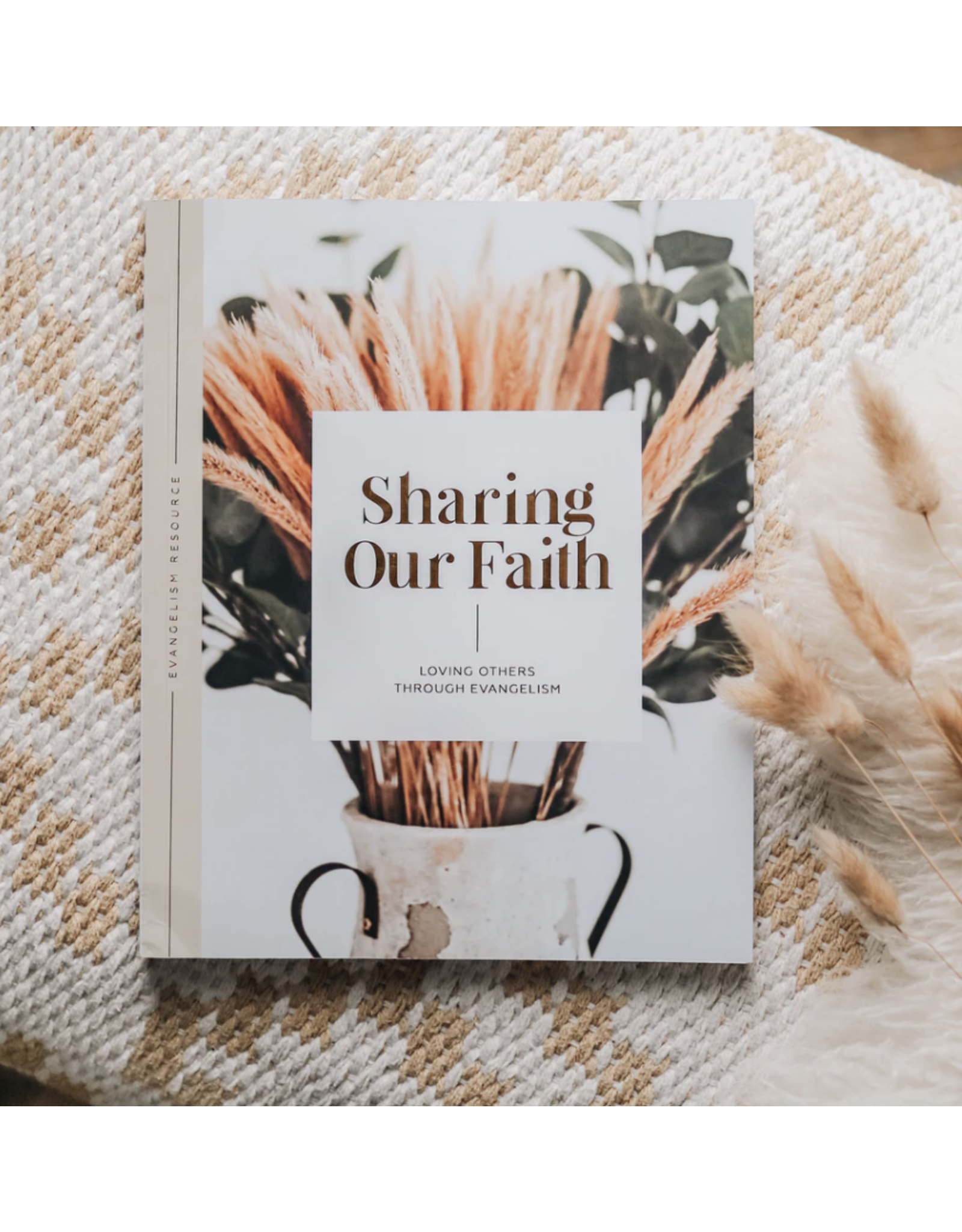Evangelism "Sharing Our Faith" Study