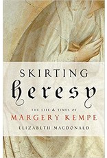 Franciscan Media Skirting Heresy: The Life and Times of Margery Kempe