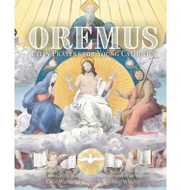 Tan Oremus: Latin Prayers for Young Catholics