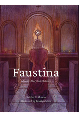 Tan Faustina: A Saints Story for Children