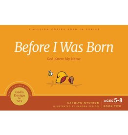 Before I Was Born: God Knew My Name (God's Design for Sex #2 )