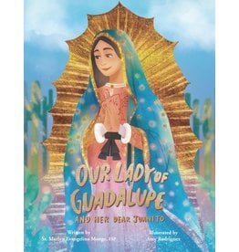 Pauline Books Our Lady of Guadalupe and Her Dear Juanito