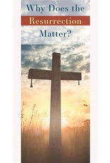 Pamphlet – Why Does the Resurrection Matter?