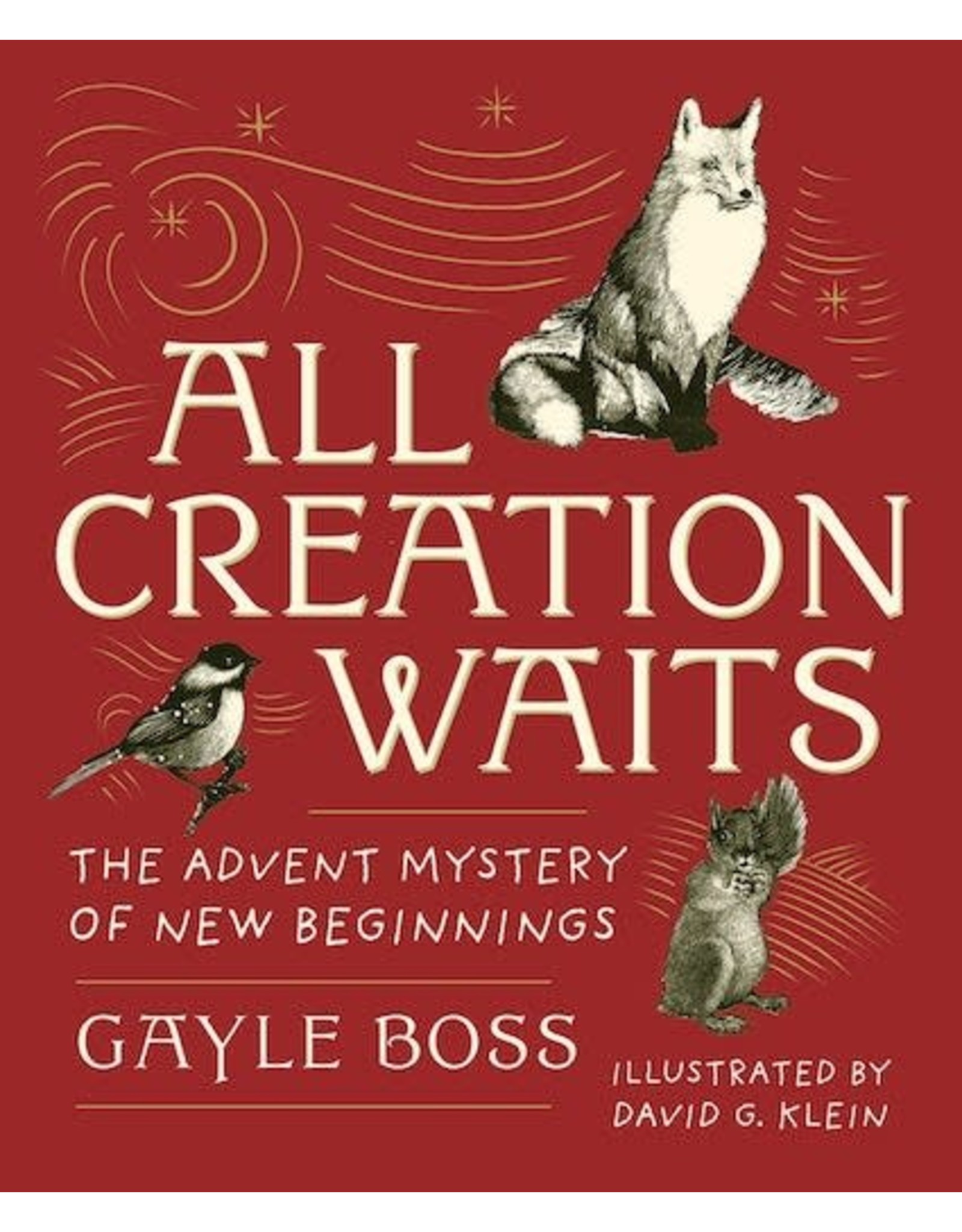 Paraclete Press All Creation Waits: The Advent Mystery of New Beginnings