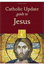 Liguori Publications CATHOLIC UPDATE GUIDE TO JESUS