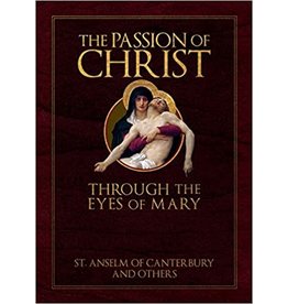 Tan Books (St. Benedict Press) Passion of Christ Through the Eyes of Mary