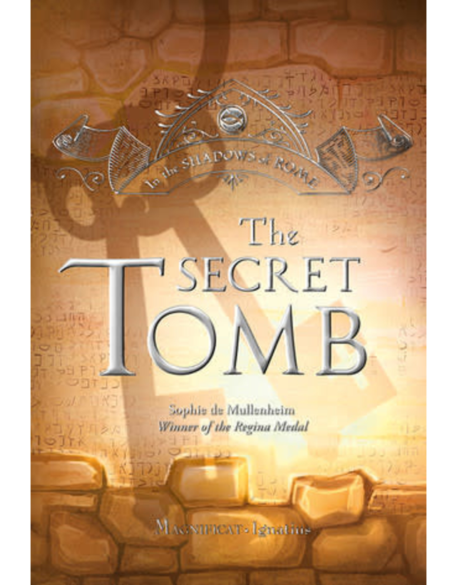 The Secret Tomb (In the Shadows of Rome Vol. 5)