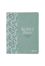 Christian Art Gifts 2023 Planner - Rejoice Always, Blue Flowers (Psalm 118:24)