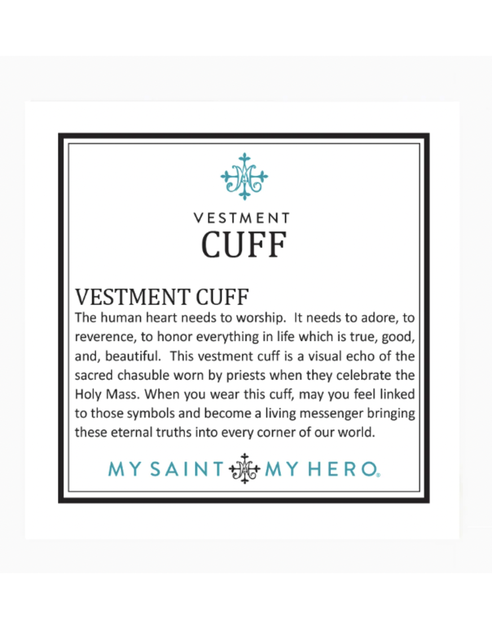 My Saint My Hero Bracelet - Vestment Cuff