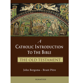 Ignatius Press A Catholic Introduction to the Bible: The Old Testament