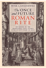 Tan The Once and Future Roman Rite