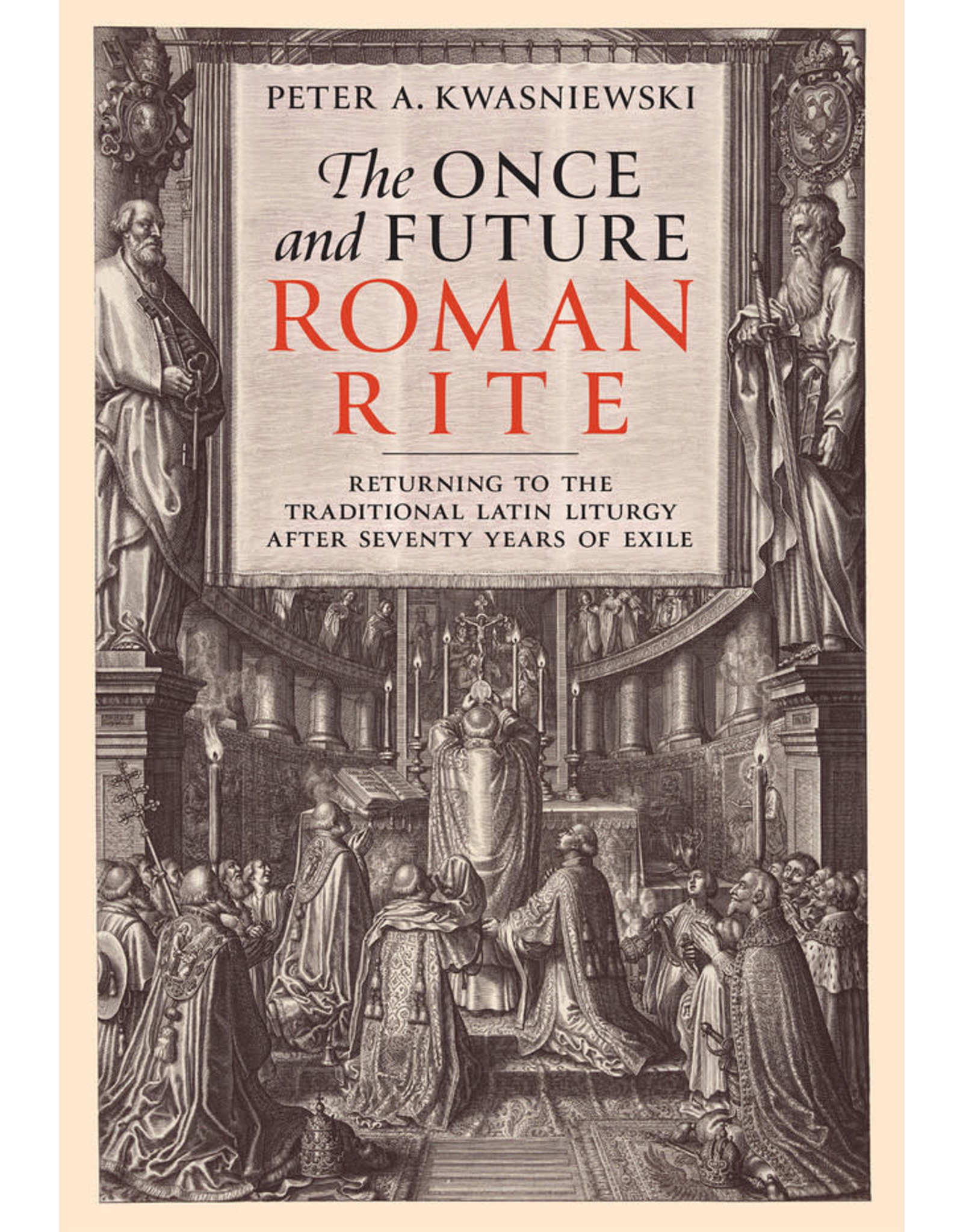 Tan Books (St. Benedict Press) The Once and Future Roman Rite