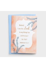 Dayspring Praying for You Card - Behold, I Am the Lord