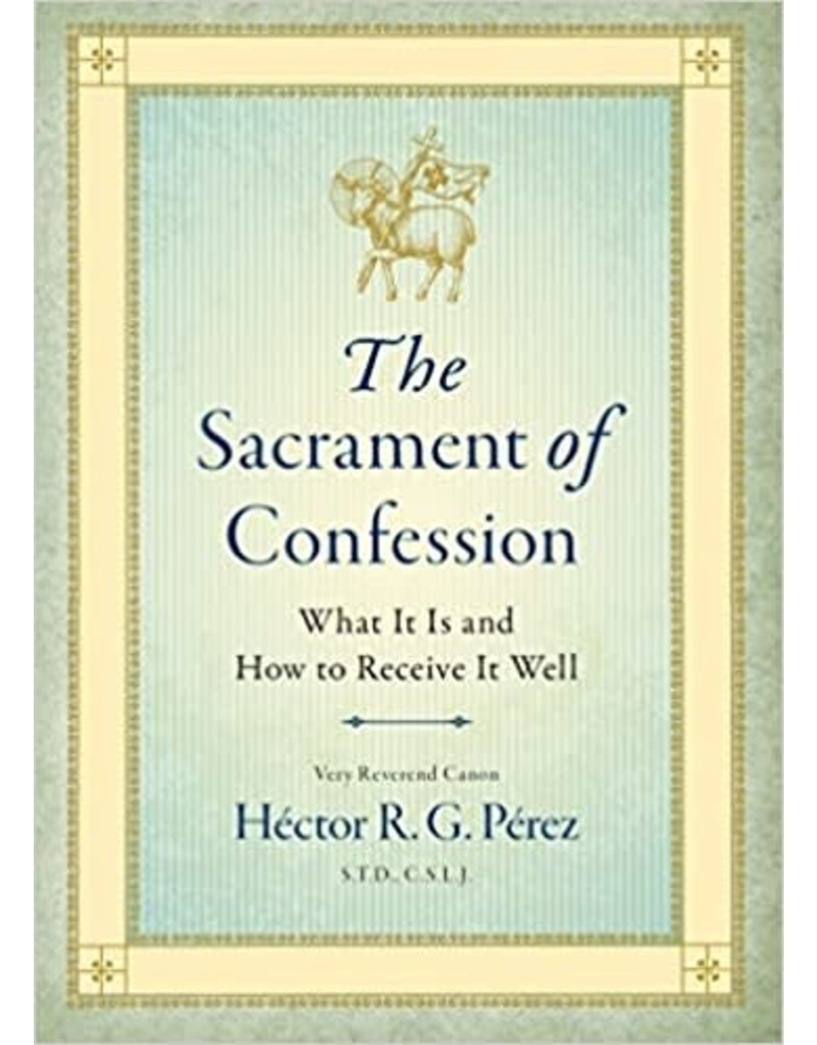 Sophia Institue Press The Sacrament of Confession