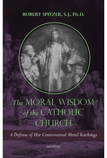 Ignatius Press Moral Wisdom of the Catholic Church