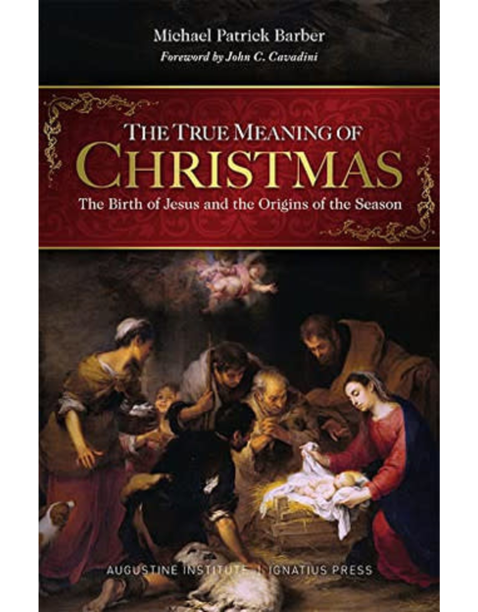 Ignatius Press True Meaning of Christmas