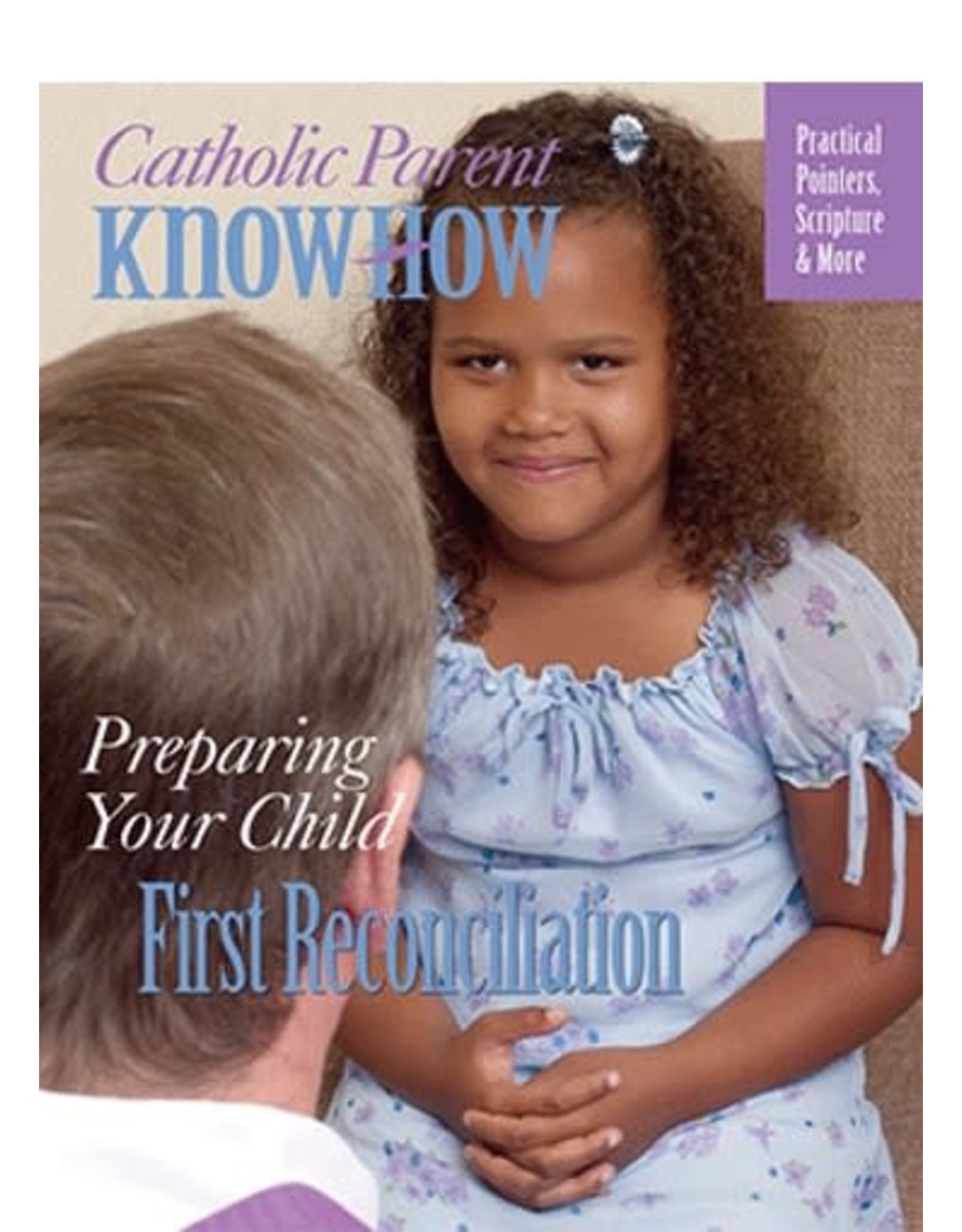 OSV (Our Sunday Visitor) Catholic Parent Know-How: Preparing for Reconciliation