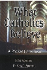 OSV (Our Sunday Visitor) What Catholics Believe: A Pocket Catechism