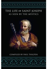 Tan Books (St. Benedict Press) Life of St. Joseph as Seen by the Mystics
