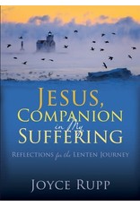 Ave Maria Jesus, Companion in My Suffering: Reflections for the Lenten Journey