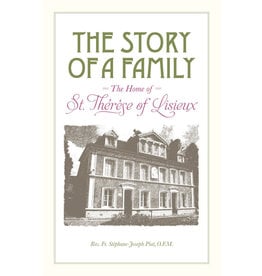 Tan Books (St. Benedict Press) Story of a Family: The Home of St. Therese of Lisieux