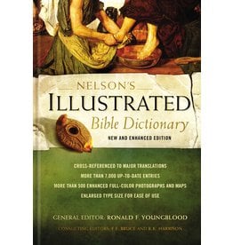 Thomas Nelson Nelson's Illustrated Bible Dictionary: New and Enhanced Edition