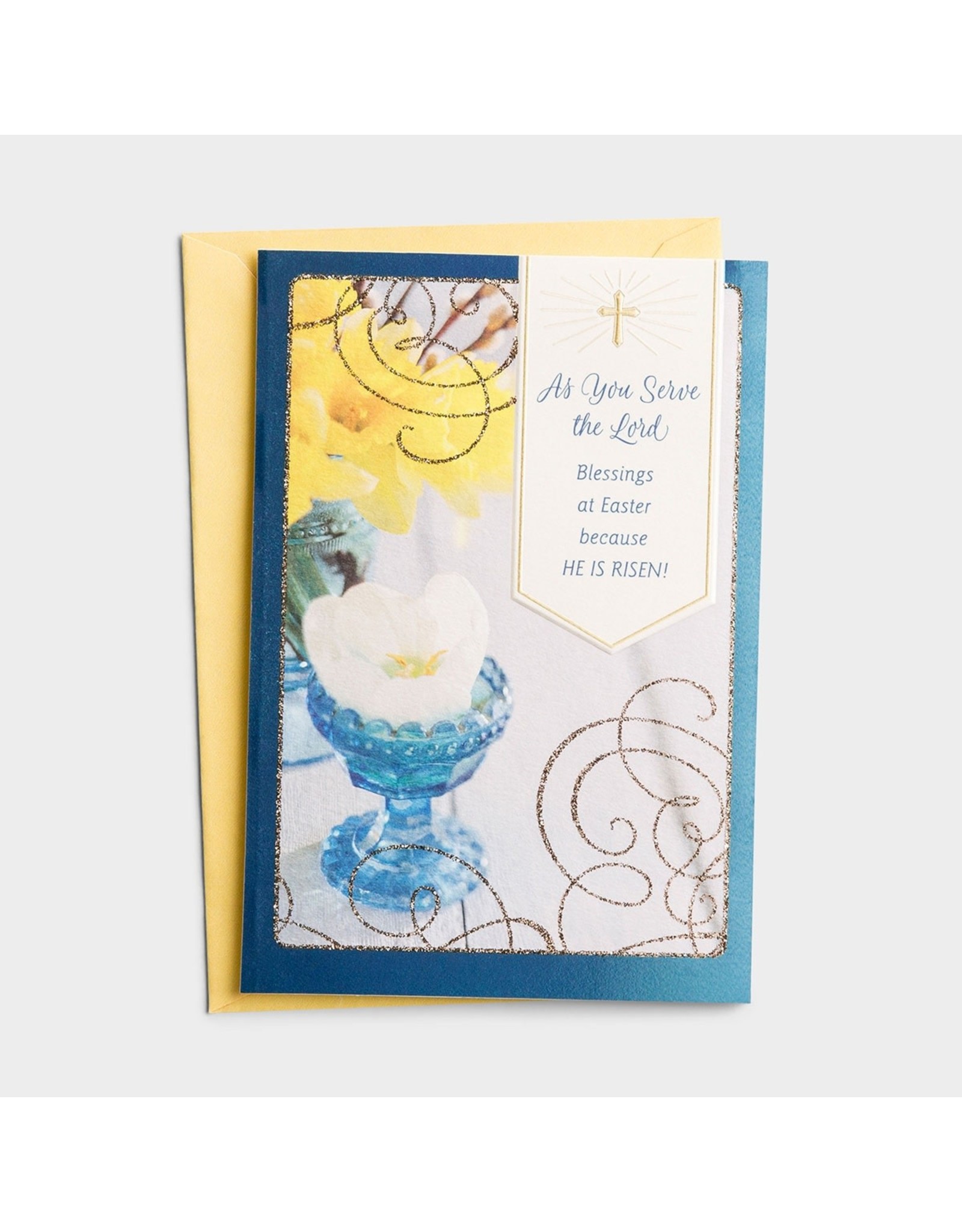 Dayspring Easter Card - As You Serve the Lord (He is Risen)