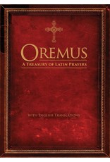 Ave Maria Oremus: Treasury of Latin Prayers with English Translations