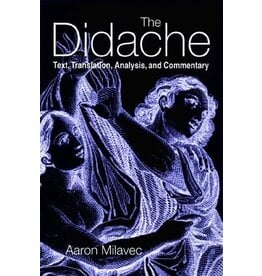 Liturgical Press The Didache Text, Translation, Analysis, and Commentary