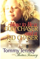 Destiny Image How to Be a God Chaser and a Kid Chaser