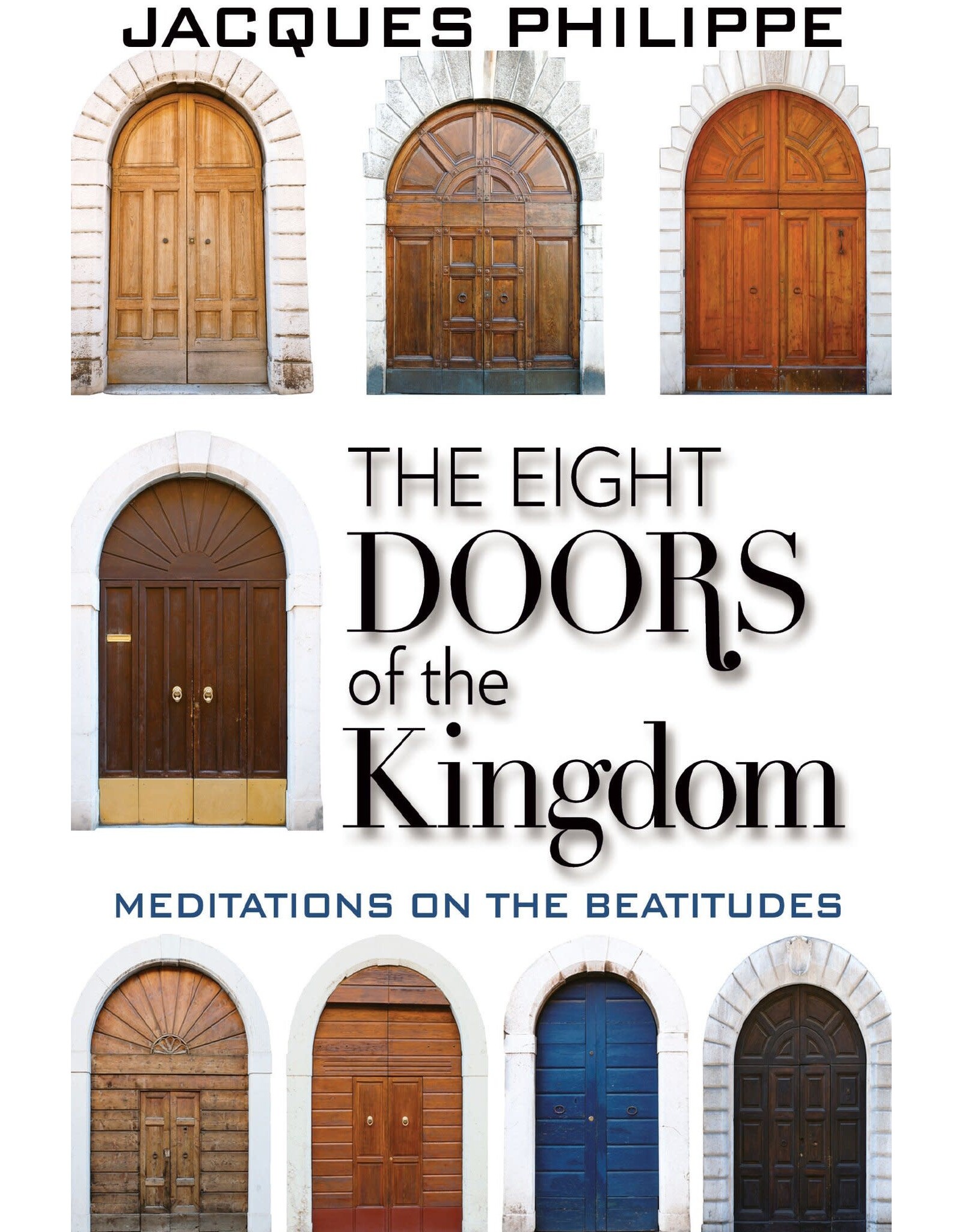 Scepter Eight Doors of the Kingdom: Meditations on the Beatitudes