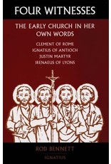 Ignatius Press Four Witnesses: The Early Church in Her Own Words