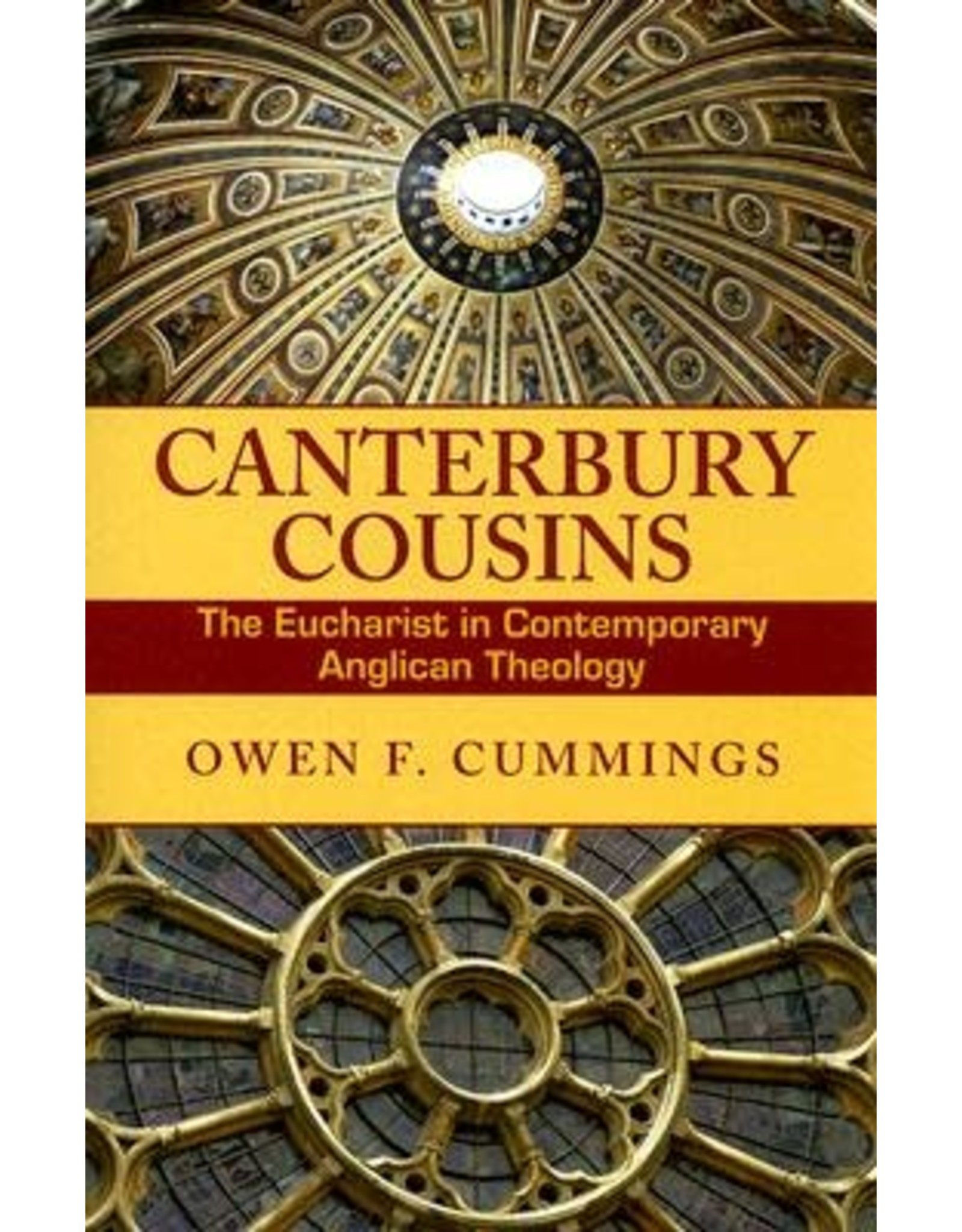 Paulist Press Canterbury Cousins: The Eucharist in Contemporary Anglican Theory