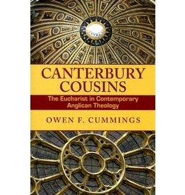Paulist Press Canterbury Cousins: The Eucharist in Contemporary Anglican Theory