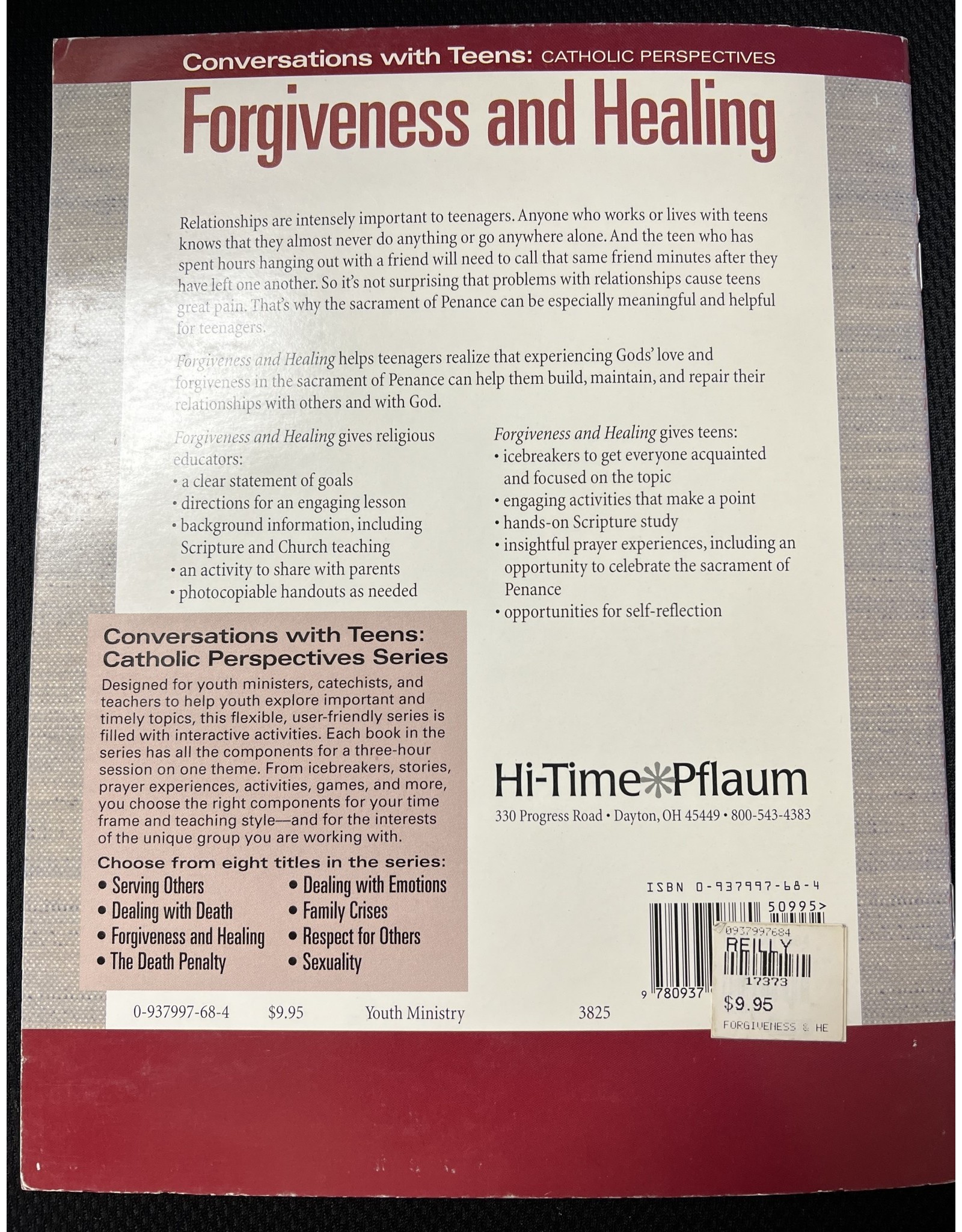 Pflaum Forgiveness & Healing (Conversations with Teens: Catholic Perspectives)
