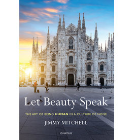 Ignatius Press Let Beauty Speak