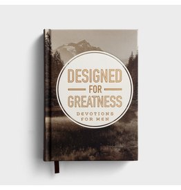 Dayspring Designed for Greatness: Devotions for Men