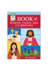 Loyola Press Loyola Kids Book of Seasons, Feasts & Celebrations