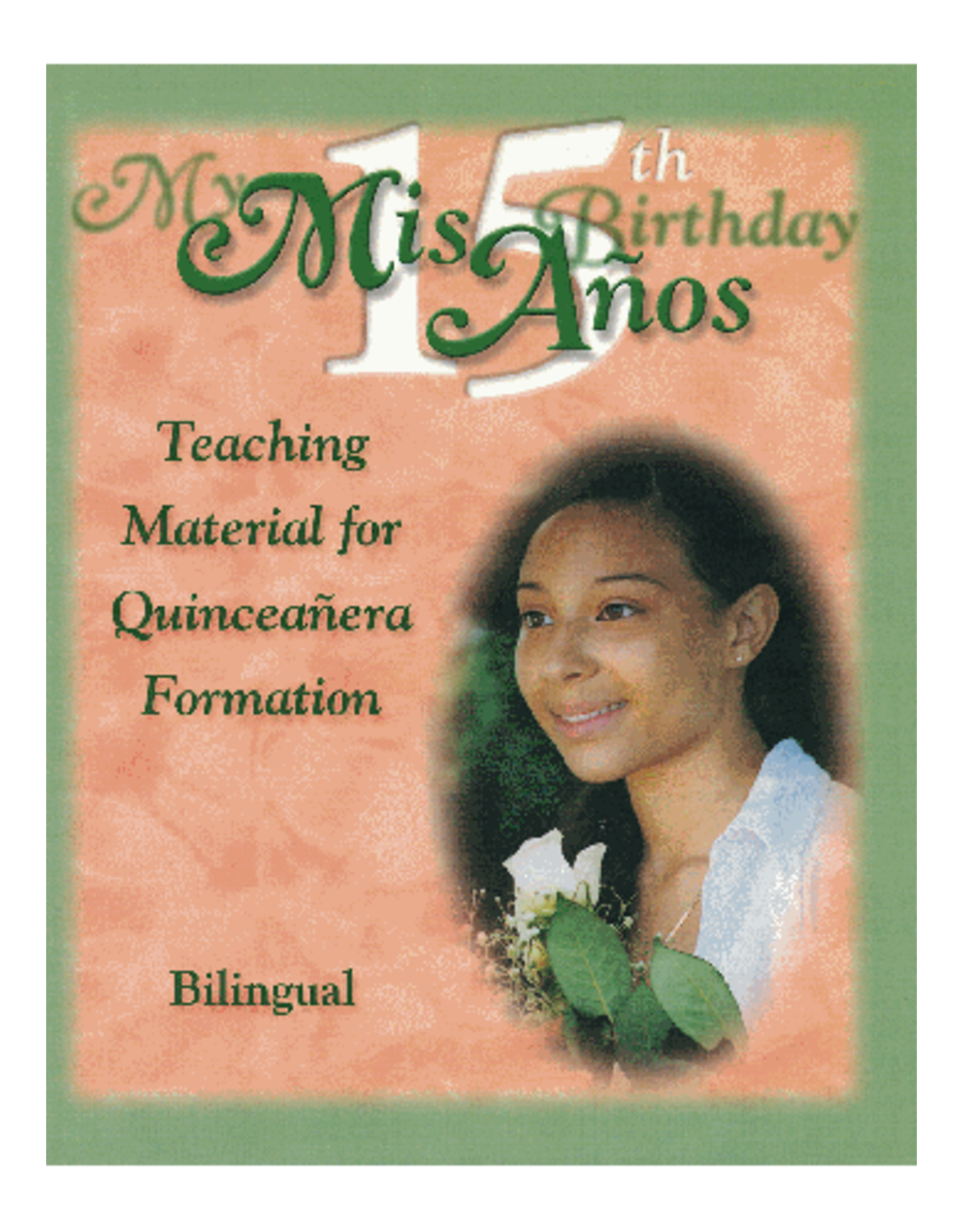 Paulinas Distribuidora Mis 15 Anos/My 15 Birthday Bilingual Teaching Material