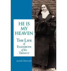 ICS Publications He Is My Heaven The Life of Elizabeth of the Trinity